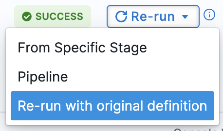 Re-run dropdown showing Re-run with original definition option