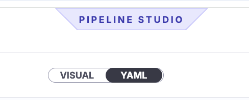 Switch between Visual and YAML editors in Pipeline Studio