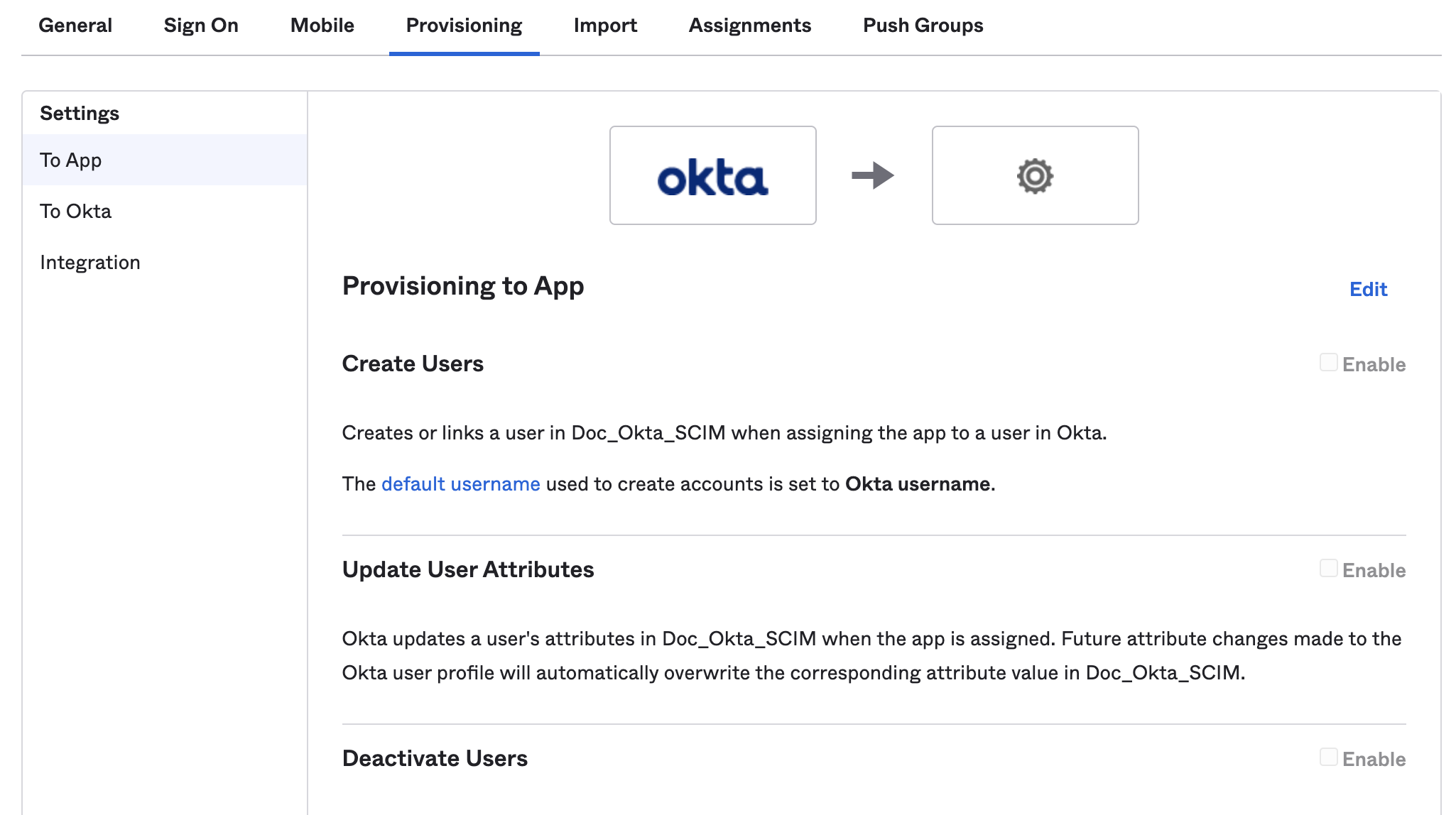 The To App provisioning settings with Create Users, Update User Attributes, and Deactivate Users enabled